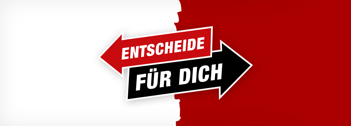 Ein Pfeil zeigt nach links mit der Schrift "Entscheide", ein Pfeil zeigt nach rechts mit der Schrift "für dich". Gelsen steht auf dem Bild: "Entscheide für dich" mit zwei Pfeilen in unterschiedliche Richtungen.