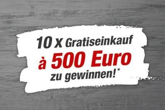 Anzeige: 10 x Gratis-Einkauf à 500 Euro zu gewinnen