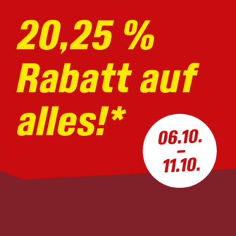 Werbebanner mit der Aufschrift: 20,25 % Rabatt auf alles, vom 06.10. bis 11.10.