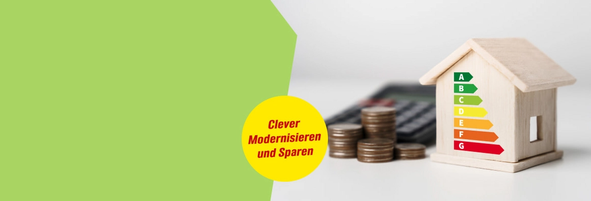 Clever Modernisieren und Sparen